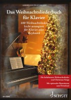 Das Weihnachtsliederbuch für Klavier - 100 Weihnachtslieder leicht arrangiert für Klavier oder Keyboard S1